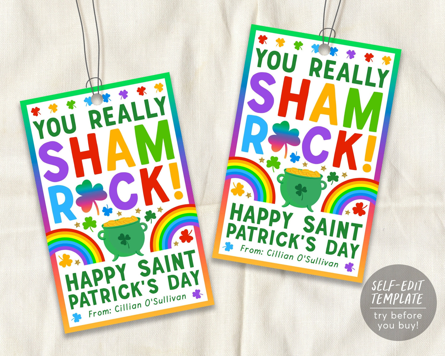 St Patrick's Day You Sham Rock Gift Tag Editable Template, Rainbow Shamrock Classroom Teacher Office Staff Co Workers Appreciation Favor Tag