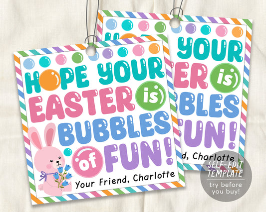 Hope Your Easter Is Bubbles of Fun Favor Tags Editable Template, Spring Break Preschool Bubble Gift Tag From Teacher, Classroom Classmate