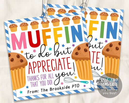Muffin Gift Tag Editable Template, Muffin To Do But Appreciate You Baked Goods Tags, Employee Volunteer Friend Staff Thank You Appreciation