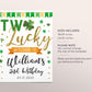 Two Lucky Birthday Welcome Sign Editable Template, St Patrick's Day Shamrock 2nd Birthday Party Poster, Four Leaf Clover Lucky Charm Sign