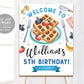 Waffles and Pajamas Birthday Welcome Sign Editable Template