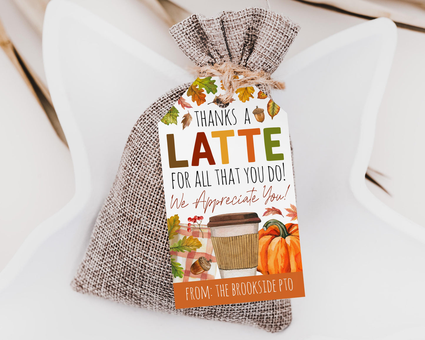 Fall Thanks a Latte Gift Tag Editable Template, Coffee Thank You Appreciation Labels, Autumn Leaves Tag For Employee Coworker Volunteer