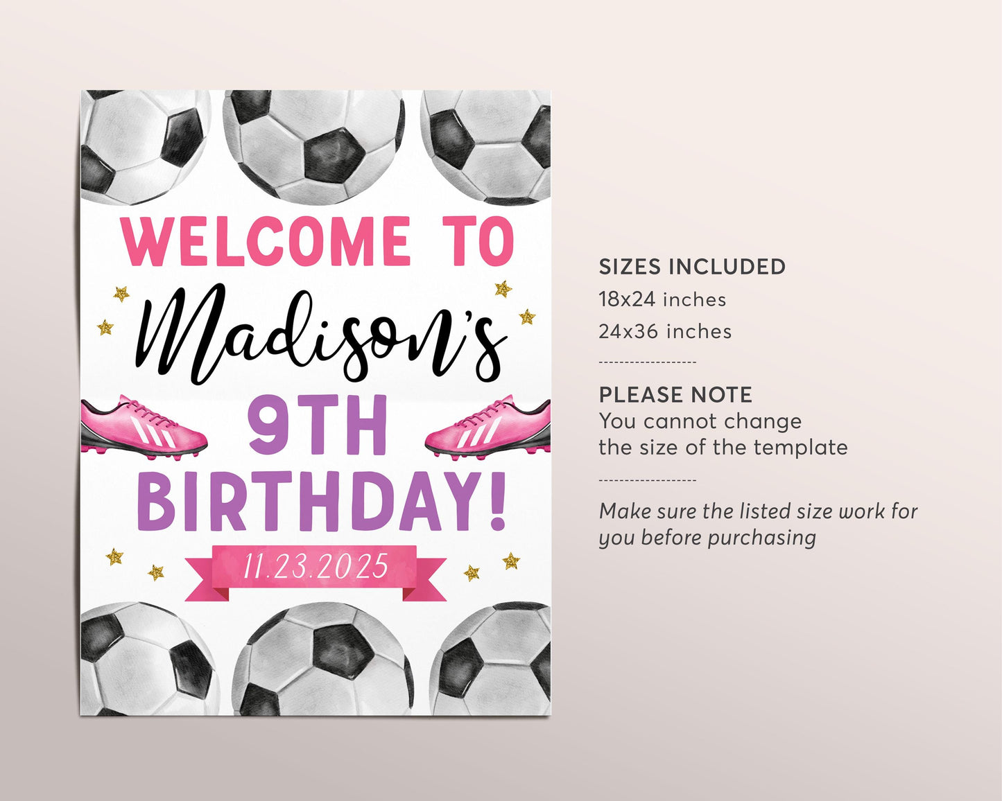 Soccer Birthday Welcome Sign Editable Template, Girl Soccer Ball Birthday Goals Party Poster, Sports Kick Up the Fun Poster Decorations