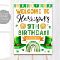 St Patrick&#39;s Day Birthday Welcome Sign Editable Template