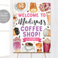 Coffee Birthday Welcome Sign Editable Template