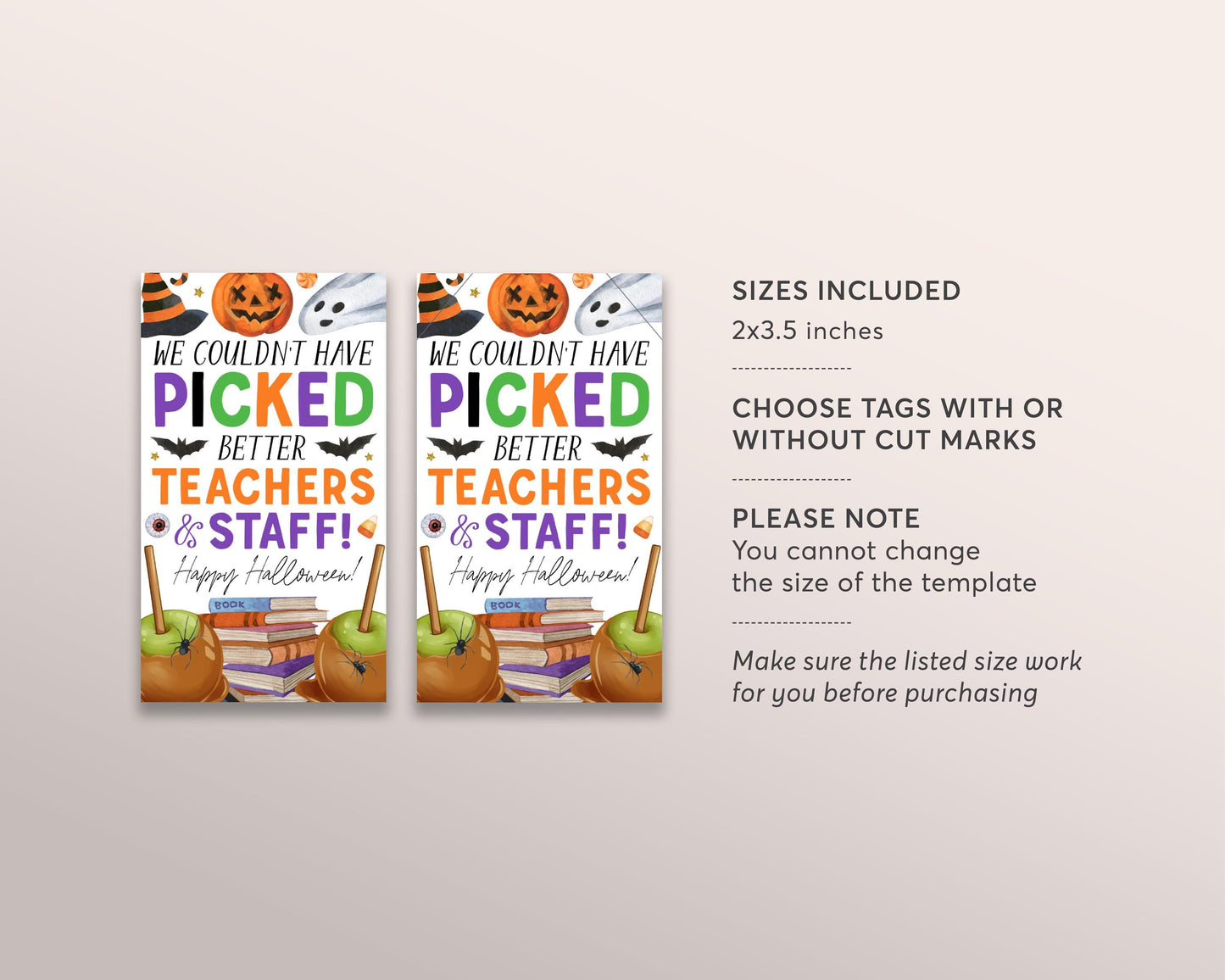 Teacher Halloween Gift Tag Editable Template, Caramel Apple Couldn't Have Picked Better Teacher And Staff Appreciation Labels Favor Tag