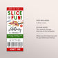 Pizza Birthday Ticket Invitation Editable Template, Kids Pizza Party Invite, Gender Neutral Pizza Making Evite, Pink Slice Of Fun Pizzeria