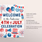 4th of July Welcome Sign Editable Template, Patriotic Fourth of July BBQ Celebration Party Poster, Independence Day Block Party Banner