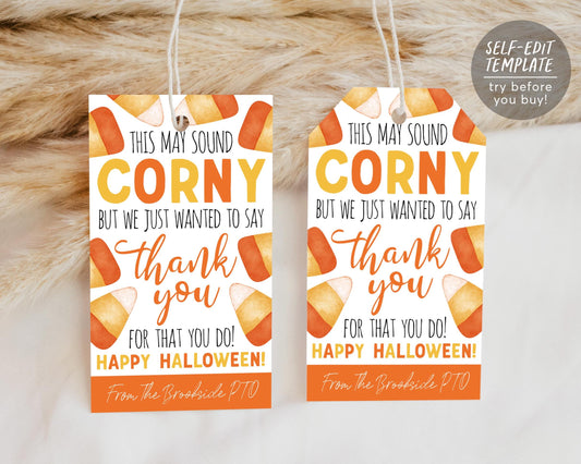 Halloween Candy Corn Gift Tag Editable Template, May Sound Corny But Thank You Favor Tag, Trick Or Trick Treat Bag Label For Kids Friends