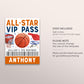 Basketball Birthday All Star VIP Pass Editable Template, Basketball Slam Dunk Party All Access Pass, Guest Name Tag Insert ID Badge Team