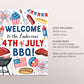 4th of July BBQ Party Welcome Sign Editable Template, Fourth of July Celebration Backyard Barbecue Poster, Independence Day Cookout Decor