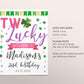 Two Lucky Birthday Welcome Sign Editable Template, Girl St Patrick's Day Shamrock 2nd Birthday Party Poster, Four Leaf Clover Lucky Charm