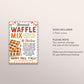 Waffle Mix in a Jar Gift Tag Editable Template, Thanksgiving Pancake Recipe Favor Tag, Fall Autumn Friend Neighbor Teacher Appreciation Gift