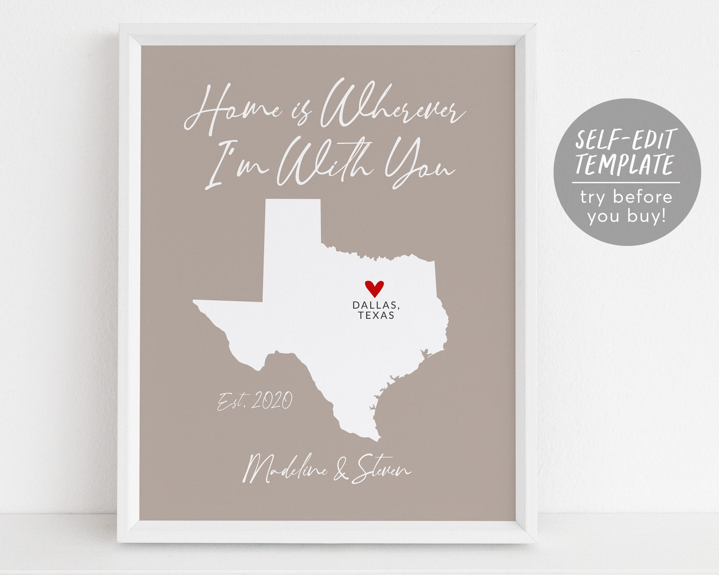 Editable Home is Wherever Im With You State Template, Custom State Map Print, Housewarming Wedding Gift, Anniversary Gift for Husband Wife