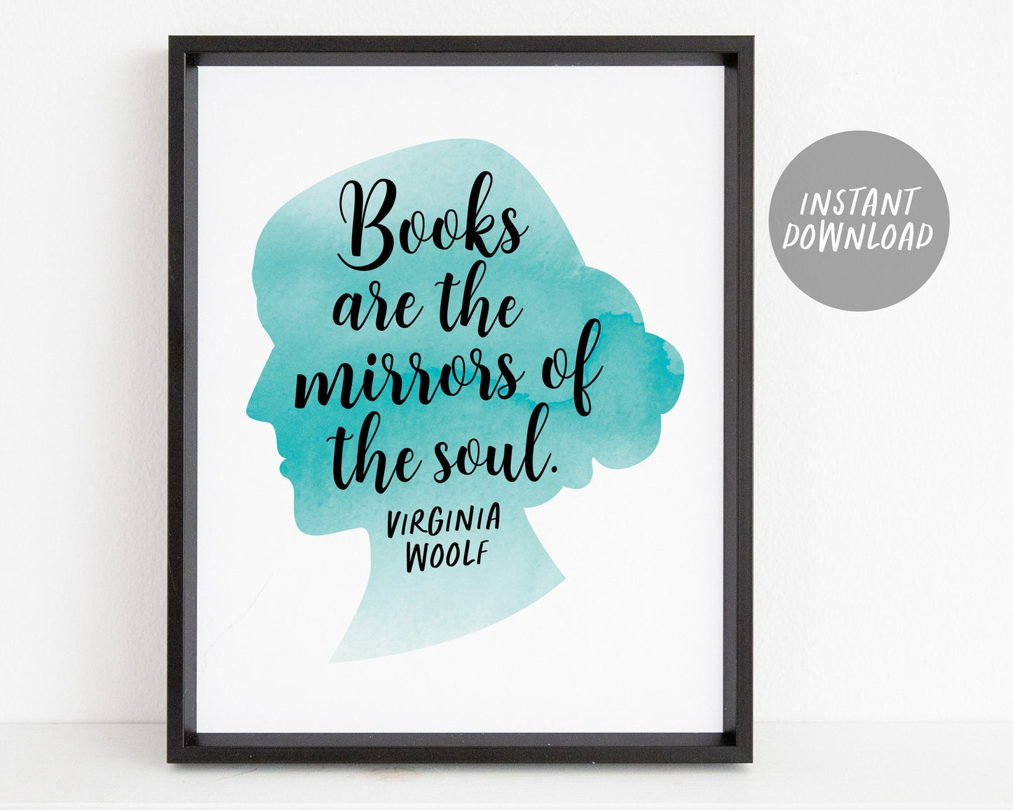 Virginia Woolf Quote, Writer Bookworm Book Nerd Lover Gift, Book Quote, Literary Quotes Poster, Bibliophile, Library Art, Instant Download