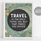 Travel Quote Art Decor, Wanderlust Print Map, Home Office Decor, Travel Is The Only Thing You Buy That Makes You Richer, Instant Download