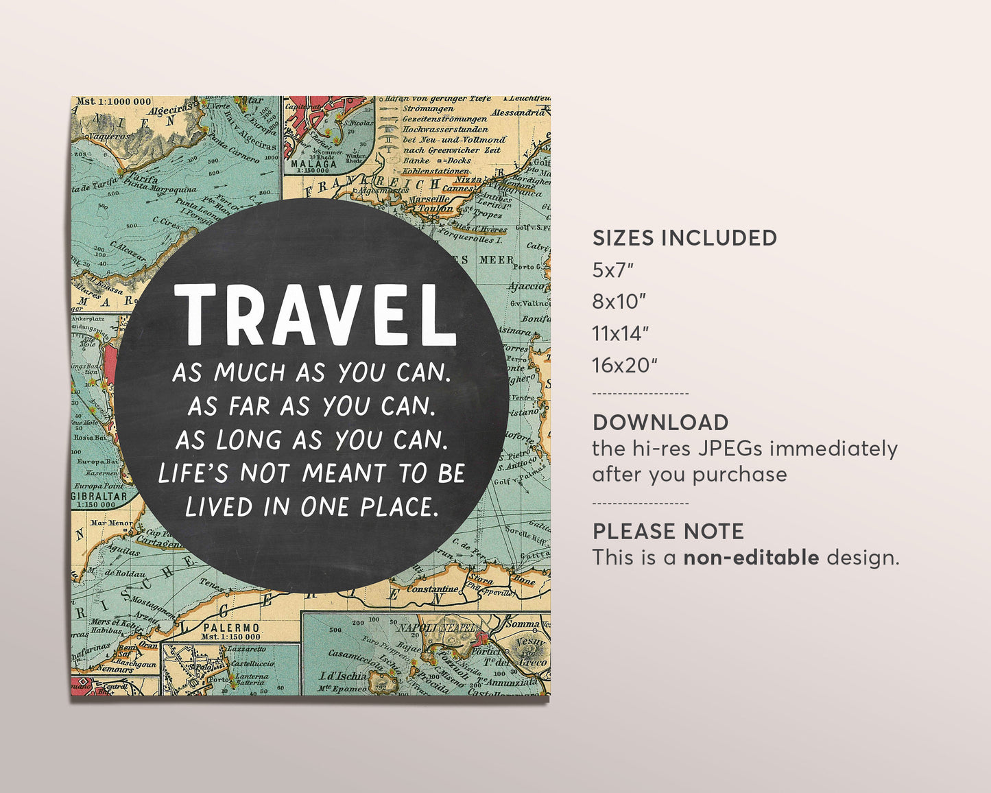 Travel Quote Art Decor, Wanderlust Print Map, Life’s Not Meant To Be Lived In One Place, Backpacker Gift, Home Decor, Instant Download