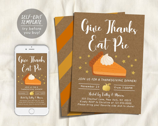 Thanksgiving Dinner Party Invitation Editable Template, Friendsgiving Give Thanks Eat Pie Evite Invite, Pumpkin Pie Kraft Fall Holiday