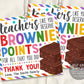 Teachers Like You Deserve Brownie Points Editable Template, Chocolate Brownie Gift Treat Tags, Staff School PTO PTA Appreciation Label DIY