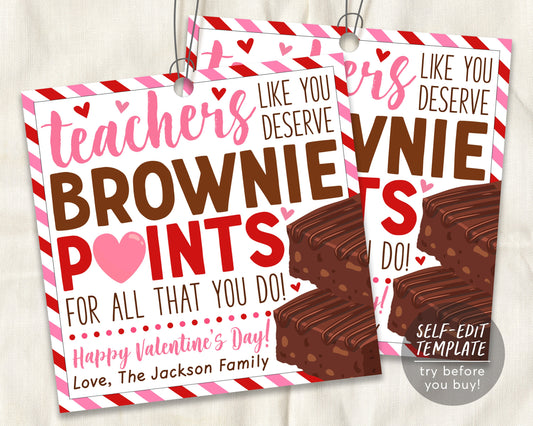 Valentine's Day Teacher Brownie Favor Tags Editable Template, Teachers Deserve Brownie Points, Valentine School Staff Thank You Appreciation