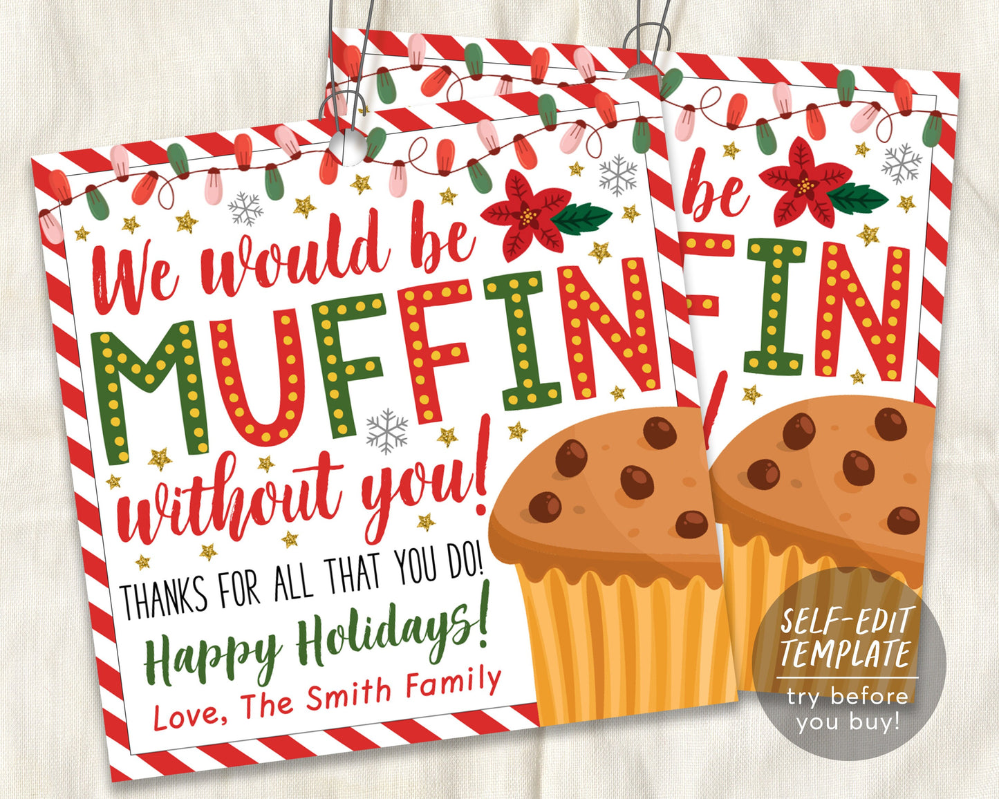 Christmas Muffin Gift Tags Editable Template, We Would Be Muffin Without You Thank You Holiday Xmas Treat Teacher PTO PTA Staff Appreciation