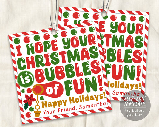 Hope Your Christmas Is Bubbles of Fun Gift Tag Editable Template, Holiday Bubbles Favor Tag From Teacher, Kids Classroom Winter Break