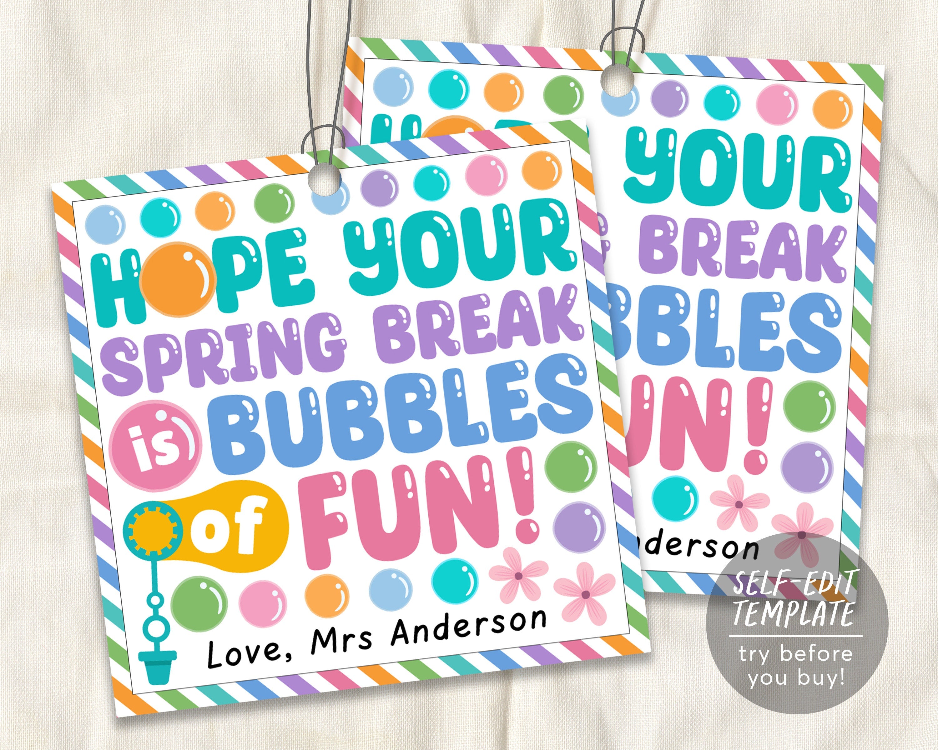 Fun Spring Break Sticker Hope Your Spring Break Is Bubbles of Fun Favor Tags Editable Template ...