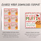 Christmas Muffin Gift Tags Editable Template, We Would Be Muffin Without You Thank You Holiday Xmas Treat Teacher PTO PTA Staff Appreciation